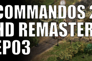 commandos 2 hd remaster ep03