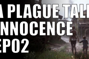 a plague tale innocence ep02