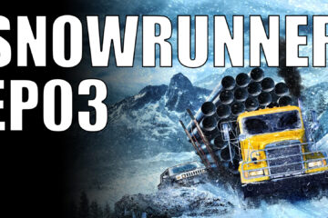 snowrunner ep03